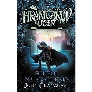 

Hraničářův učeň Souboj na Araluenu
