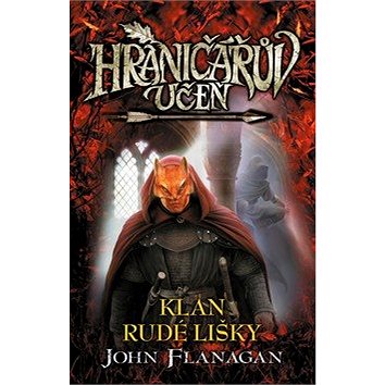 

Hraničářův učeň Klan Rudé lišky