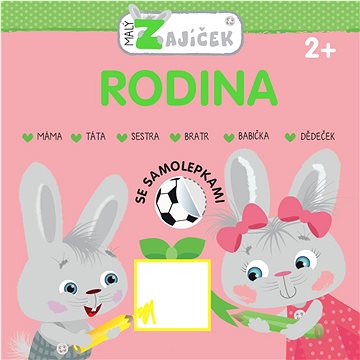 

Malý zajíček Rodina