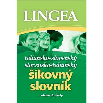 

Taliansko-slovenský slovensko-taliansky šikovný slovník: ...nielen do školy