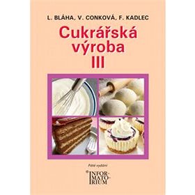 

Cukrářská výroba III