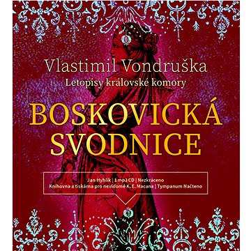 

Boskovická svodnice: Letopisy královské komory