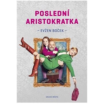 

Poslední aristokratka