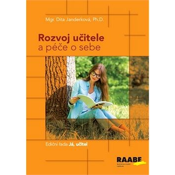 

Rozvoj učitele a péče o sebe