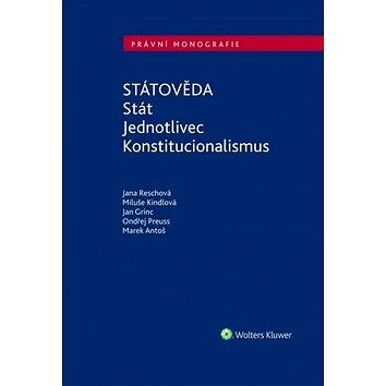 

Státověda: Stát. Jednotlivec. Konstitucionalismus