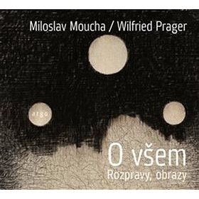 

O všem: Rozprava a obrazy