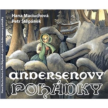 

Andersenovy pohádky: obsahuje 2 CD