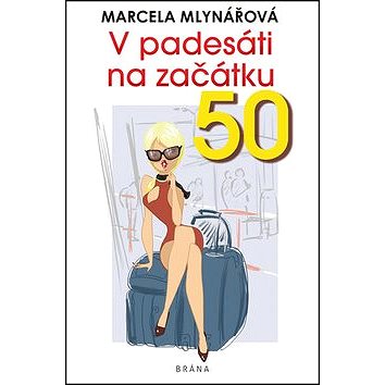 

V padesáti na začátku