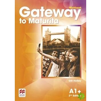 

Gateway to Maturita 2nd Edition A1+: Workbook