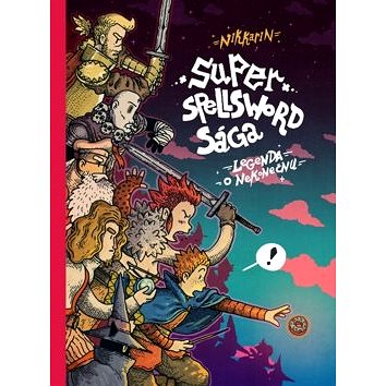 

Super Spellsword Sága: Legenda o Nekonečnu