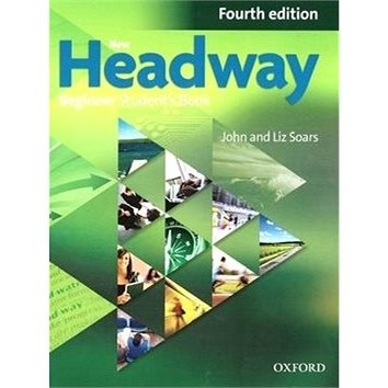 

New Headway Fourth Edition Beginner Student's Book