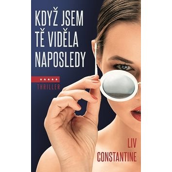

Když jsem tě viděla naposledy