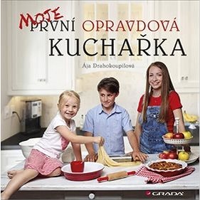 

Moje první opravdová kuchařka
