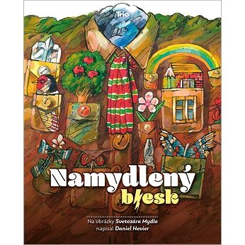 

Namydlený blesk