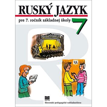 

Ruský jazyk pre 7. ročník základnej školy