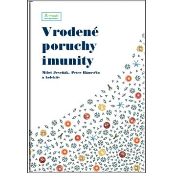 

Vrodené poruchy imunity