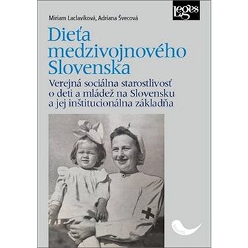 

Dieťa medzivojnového Slovenska