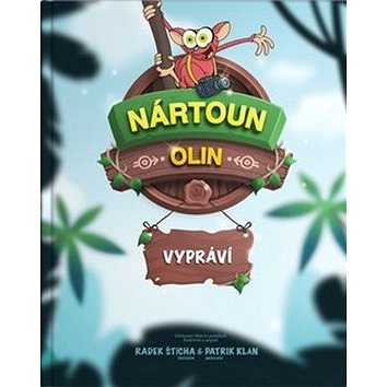 

Nártoun Olin vypráví