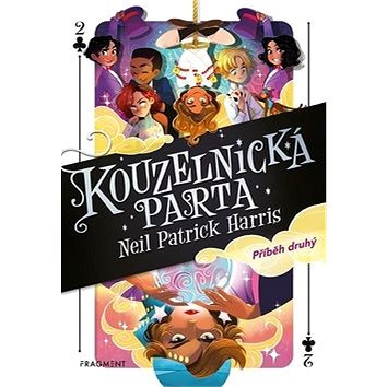 

Kouzelnická parta 2: Příběh druhý