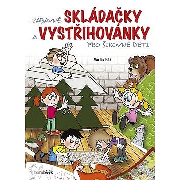 

Zábavné skládačky a vystřihovánky pro šikovné děti