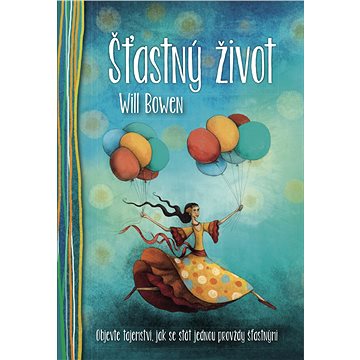 

Šťastný život