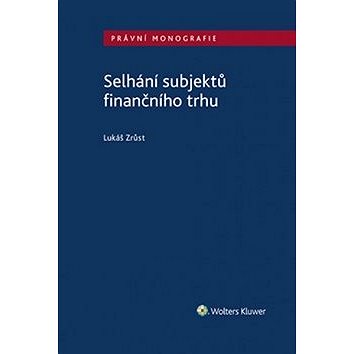 

Selhání subjektů finančního trhu