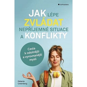 

Jak lépe zvládat nepříjemné situace a konflikty: Cesta k odolnější a vyrovnanější mysli