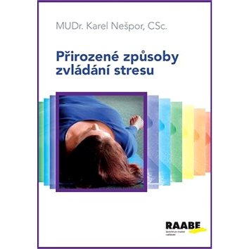 

Přirozené způsoby zvládání stresu