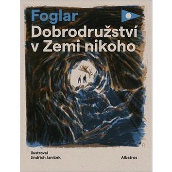 

Dobrodružství v Zemi nikoho