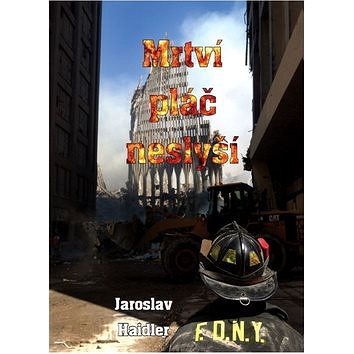 

Mrtví pláč neslyší