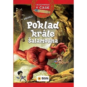 

Poklad krále Šalamouna: Cestovatelé v čase