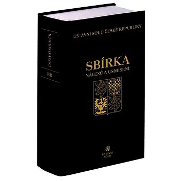

Sbírka nálezů a usnesení Ústavní soud České republiky: svazek 88