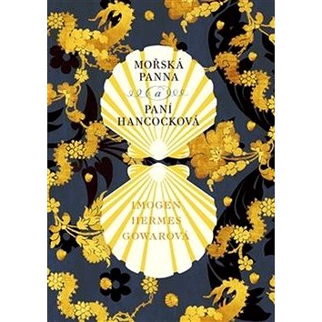 

Mořská panna a paní Hancocková