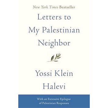 

Letters to My Palestinian Neighbor
