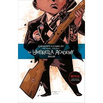 

The Umbrella Academy Volume 2: Dallas