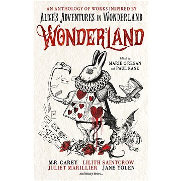 

Wonderland: An Anthology