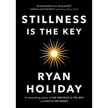 

Stillness Is the Key
