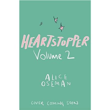 Heartstopper Volume Two - Kniha