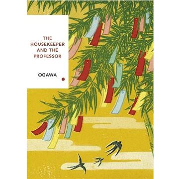 

The Housekeeper and the Professor: Vintage Classics Japanese Series