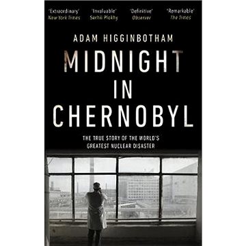 

Midnight in Chernobyl: The Untold Story of the World's Greatest Nuclear Disaster