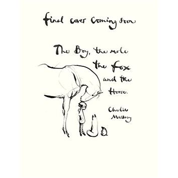

The Boy, The Mole, The Fox and The Horse
