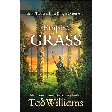 

Empire of Grass: Book Two of The Last King of Osten Ard