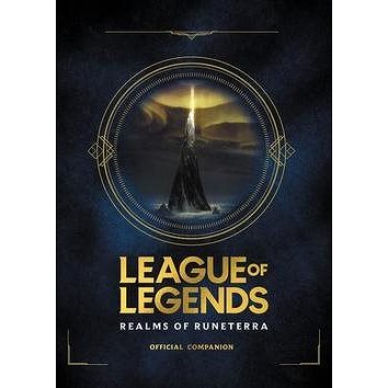 League of Legends: Realms of Runeterra (Official Companion) - Kniha
