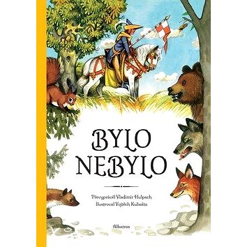 

Bylo nebylo...