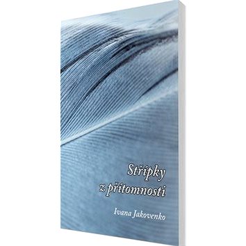 

Střípky z přítomnosti