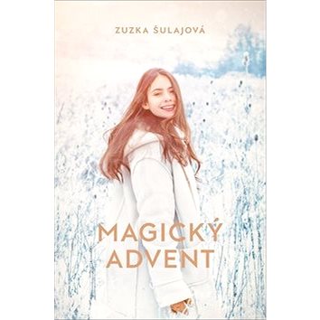 

Magický advent