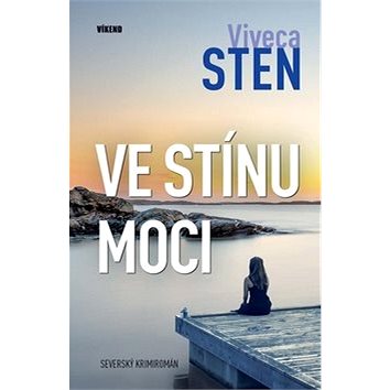 

Ve stínu moci