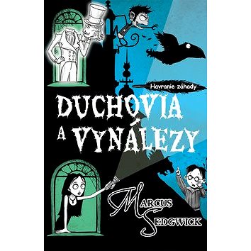 

Duchovia a vynálezy: Havranie záhady