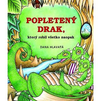 

Popletený drak, ktorý robil všetko naopak