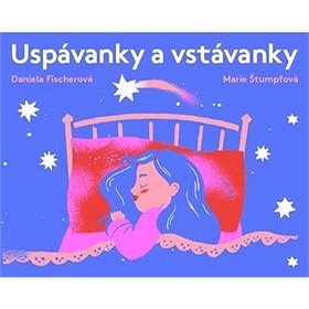 

Uspávanky a vstávanky